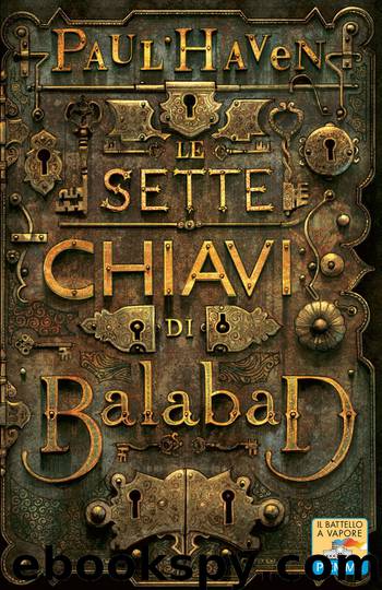 Le sette chiavi di Balabad by Paul Haven download gratuito di ebook
